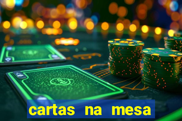 cartas na mesa download dublado